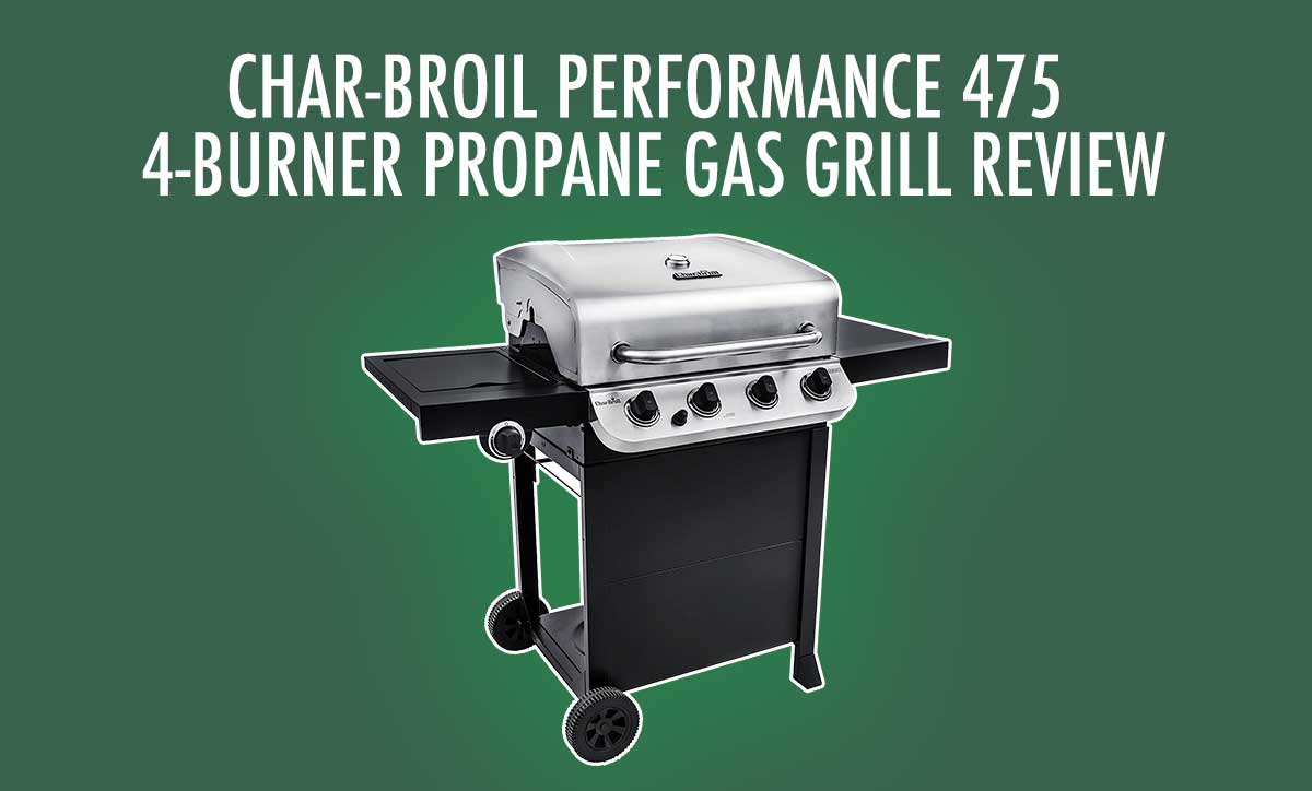 Char Broil Performance 475 Reviews