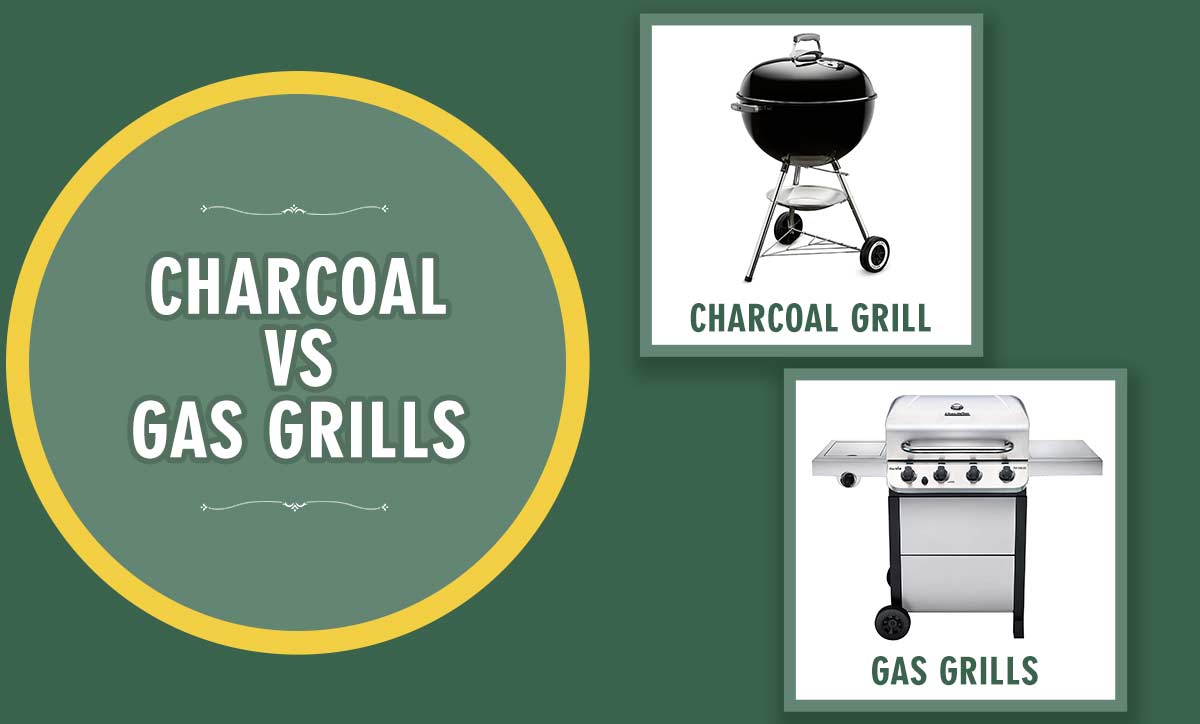 Charcoal Vs Gas Grills