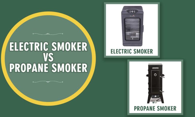 Electric Smoker Vs Propane Smoker: What’s The Difference