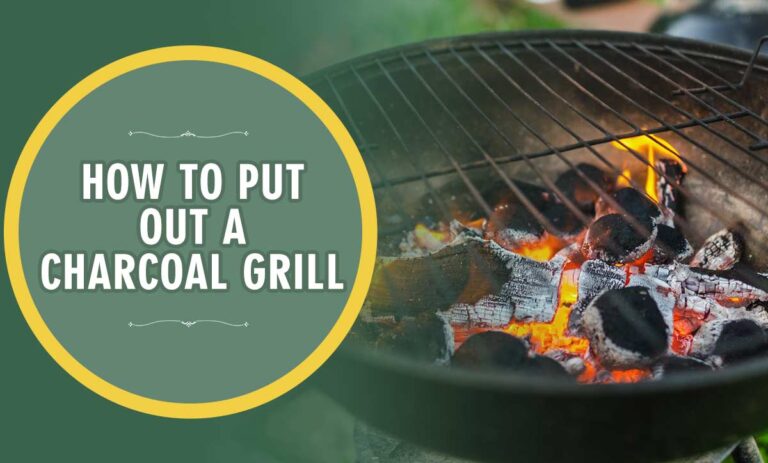 How To Put Out A Charcoal Grill