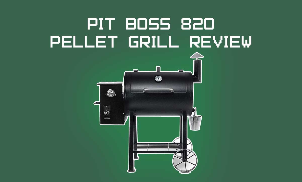 Pit Boss 820 Review